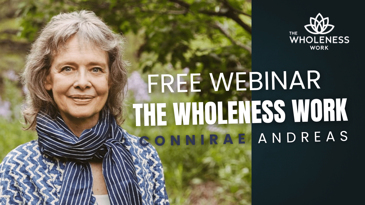 Free Webinar – The Wholeness Work mit Connirae Andreas